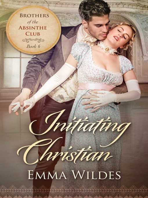 Title details for Initiating Christian by Emma Wildes - Wait list